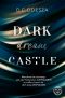 [Dark Castle 02] • Dark dream Castle